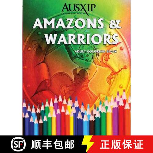 【3-4周达】Amazons & Warriors: Adult Coloring Book [9780994476500]