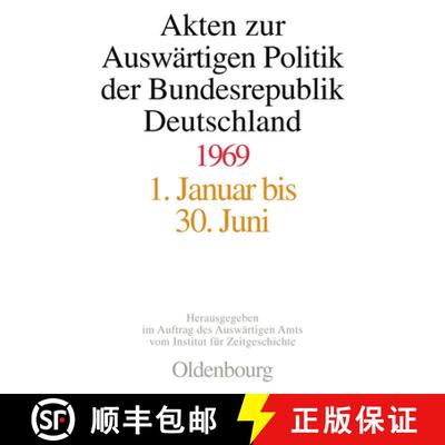 【3-4周达】精装 Akten zur Auswärtigen Politik der Bundesrepublik Deutschland 1969 [9783486564792]