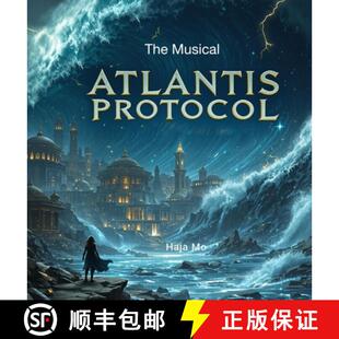 【3-4周达】Atlantis Protocol: The Musical: The Musical [9798348588274]