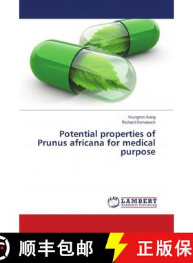 预订 Potential properties of Prunus africana for medical purpose [9786134975780]