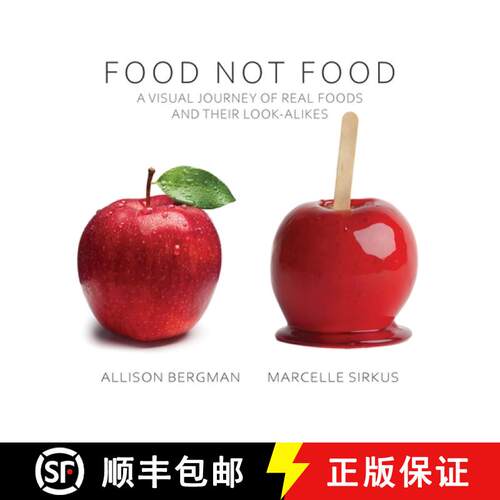【3-4周达】精装 Food Not Food: A Visual Journey of Real Foods and Their Look-Alikes [9798218333843]