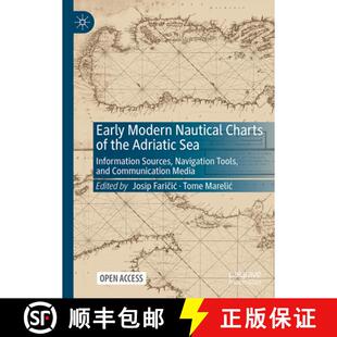 Charts Navigation Nautical Early Tools Sources the ... Sea Modern Information 4周达 9789819680450 Adriatic