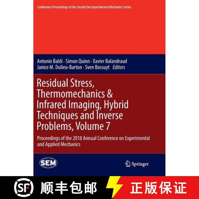 【3-4周达】Residual Stress, Thermomechanics & Infrared Imaging, Hybrid Techniques and Inverse Problem... [9783030069704]