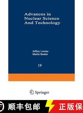 【3-4周达】Advances in Nuclear Science and Technology: Festschrift in Honor of Eugene P. Wigner [9781468453010]