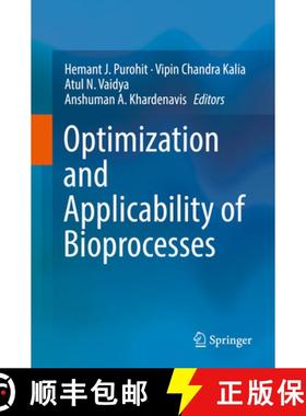 【3-4周达】Optimization and Applicability of Bioprocesses [9789811068621]