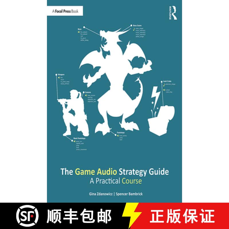 【3-4周达】The Game Audio Strategy Guide: A Practical Course [9781138498341]