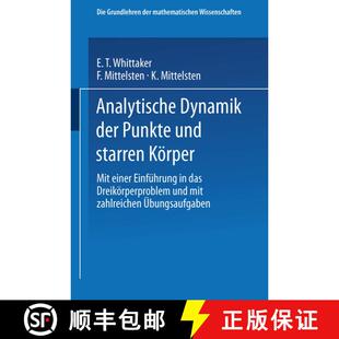 【3-4周达】Analytische Dynamik Der Punkte Und Starren Koerper: Mit Einer Einfuhrung in Das Dreikoerpe... [9783662245675]