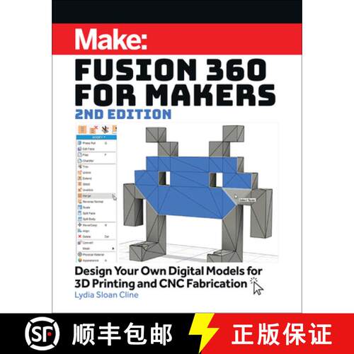 【3-4周达】Fusion 360 for Makers, 2e: Design Your Own Digital Models for 3D Printing and CNC Fabrication [9781680456523]