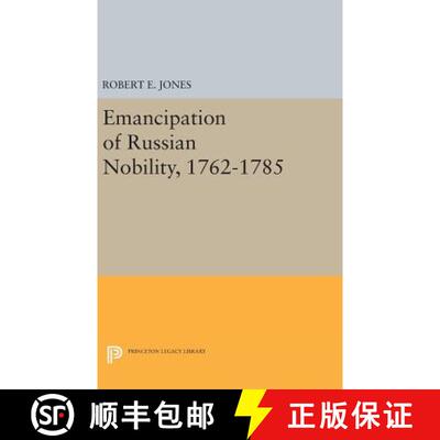 【3-4周达】精装 The Emancipation of Russian Nobility, 1762–1785 [9780691646022]