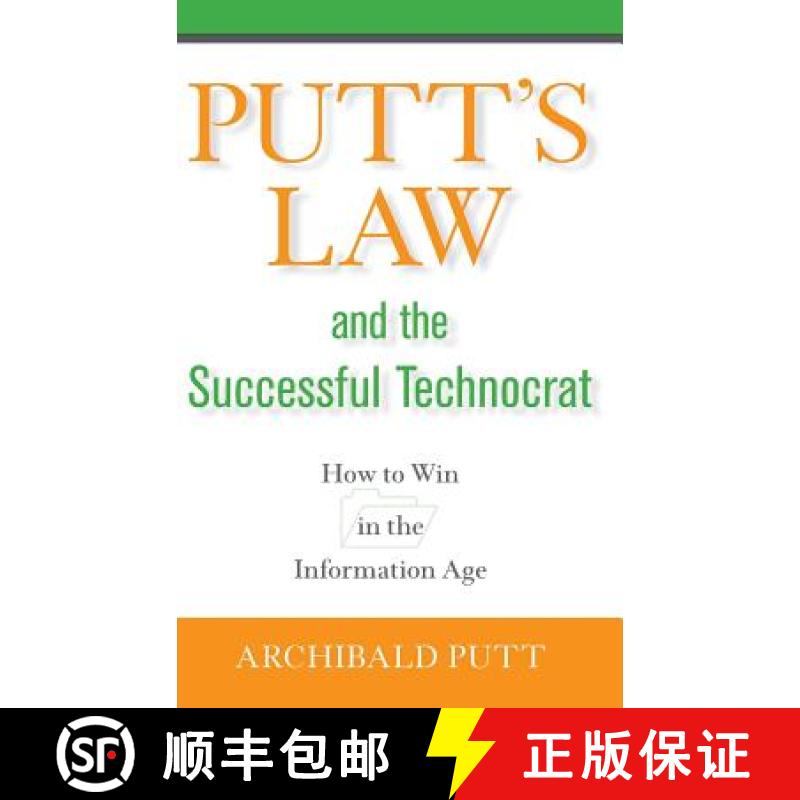 【3-4周达】Putt'S Law & The Successful Technocrat:  How To Win In The Information Age [Wiley经管] [9780471714224]
