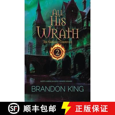 【3-4周达】All His Wrath: Book Two of The Gargoyle Chronicles [9780988953765]