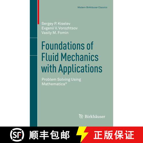 【3-4周达】Foundations of Fluid Mechanics with Applications: Problem Solving Using Mathematica (R) [9783319661483]