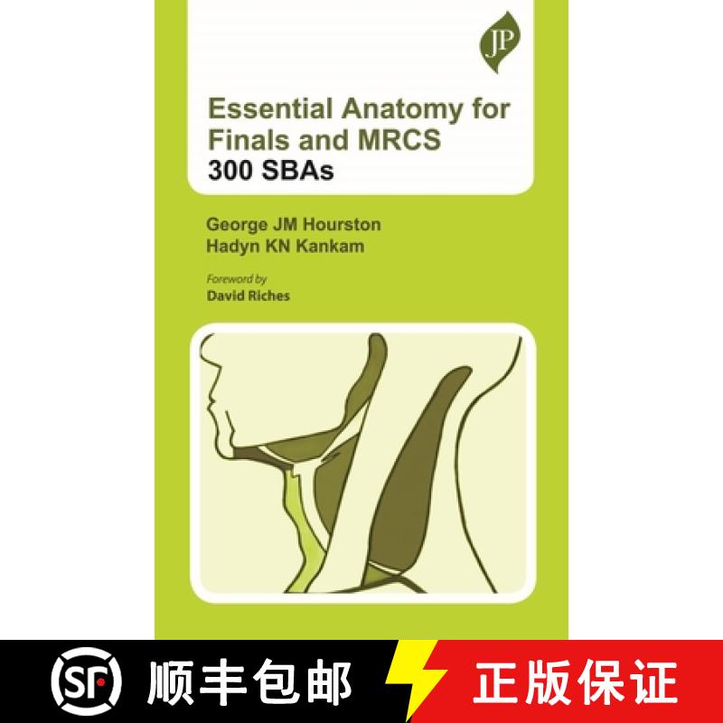 【3-4周达】Essential Anatomy for Finals and MRCS: 300 SBAs [9781787791275]