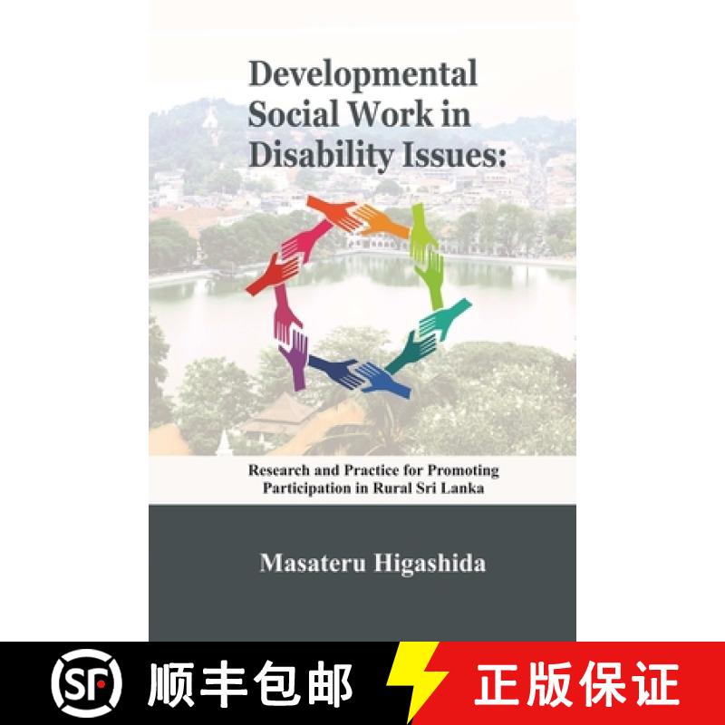 【2-3周达】Developmental Social Work in Disability Issues: Research and Practice for Promoting Partic... [9780359498680]