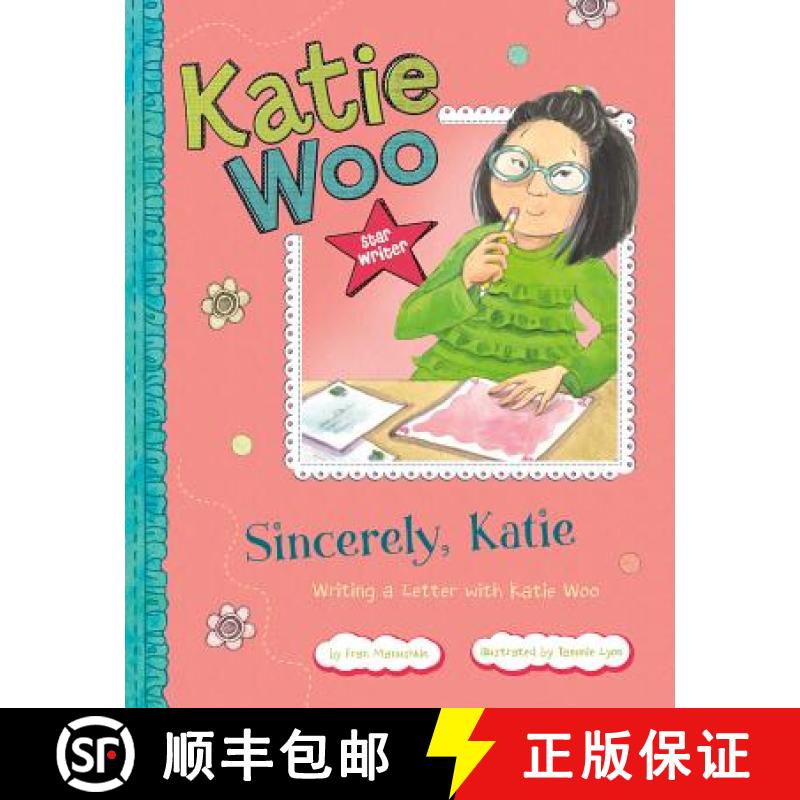 预订 Sincerely, Katie: Writing a Letter with Katie Woo [9781404881266]