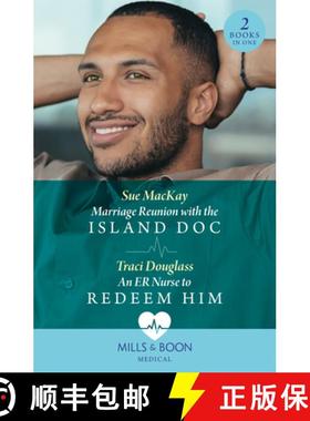 【3-4周达】Marriage Reunion With The Island Doc / An Er Nurse To Redeem Him: Marriage Reunion with th... [9780263321548]
