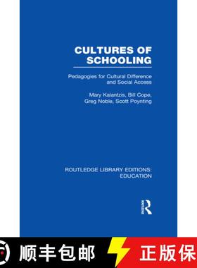 【3-4周达】Cultures of Schooling (RLE Edu L Sociology of Education): Pedagogies for Cultural Differen... [9780415504393]