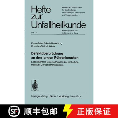【3-4周达】Defektüberbrückung an den langen Röhrenknochen: Experimentelle Untersuchungen zur Einhe... [9783540061496]