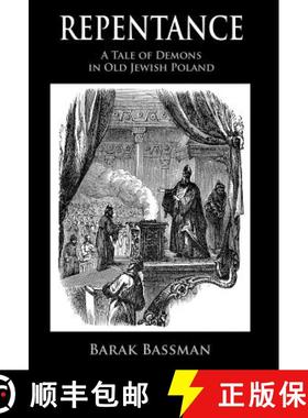 预订 Repentance: A Tale of Demons in Old Jewish Poland [9781945330049]