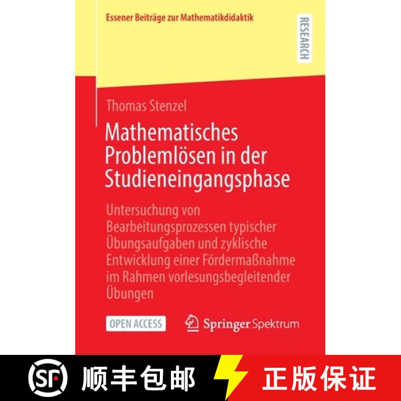 【3-4周达】Mathematisches Problemlösen in Der Studieneingangsphase: Untersuchung Von Bearbeitungspro... [9783658390518]