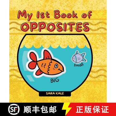 【3-4周达】精装 My 1st Book of Opposites : Fun Early Learning book for Babies, Toddlers and Kids ages 2+ [9798868955099]