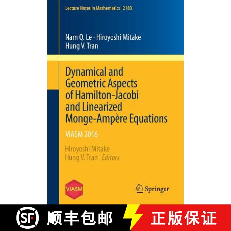 【3-4周达】Dynamical and Geometric Aspects of Hamilton-Jacobi and Linearized Monge-Ampère Equations ... [9783319542072]
