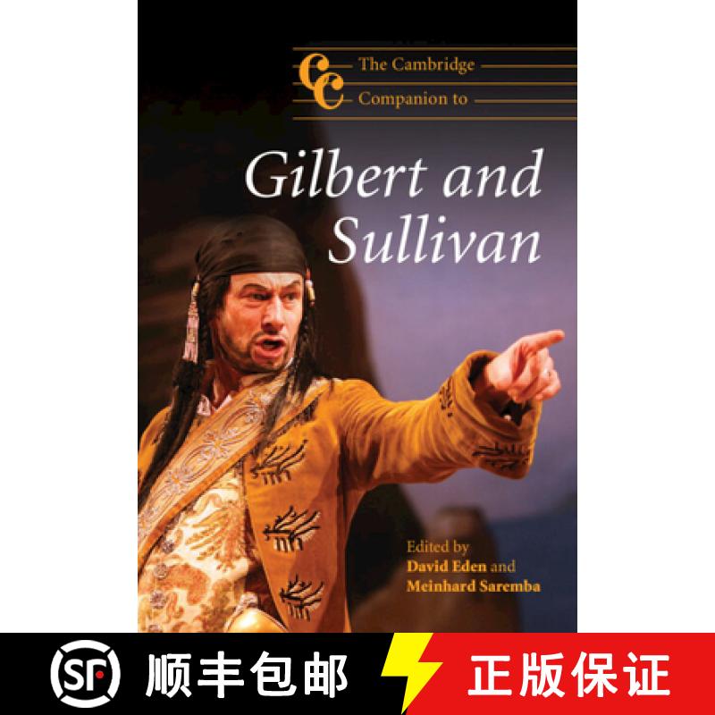 【3-4周达】Cambridge Companion to Gilbert and Sullivan: - The Cambridge Companion to Gilbert and Sull... [9780521716598]