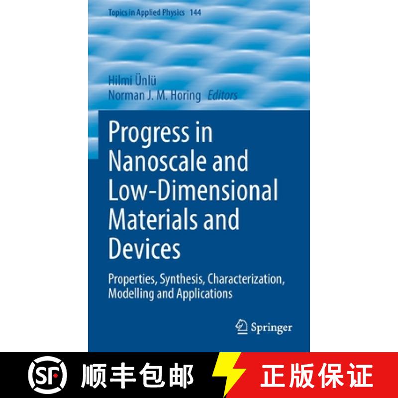 【3-4周达】Progress in Nanoscale and Low-Dimensional Materials and Devices : Properties, Synthesis, C... [9783030934590]