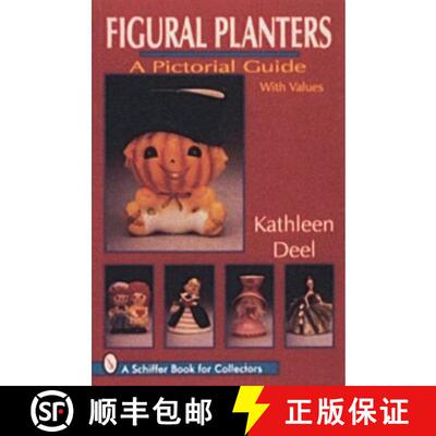 【3-4周达】Figural Planters: A Pictorial Guide [9780887409707]