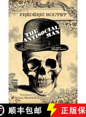 【3-4周达】The Antisocial Man and Other Strange Stories [9781479400935]