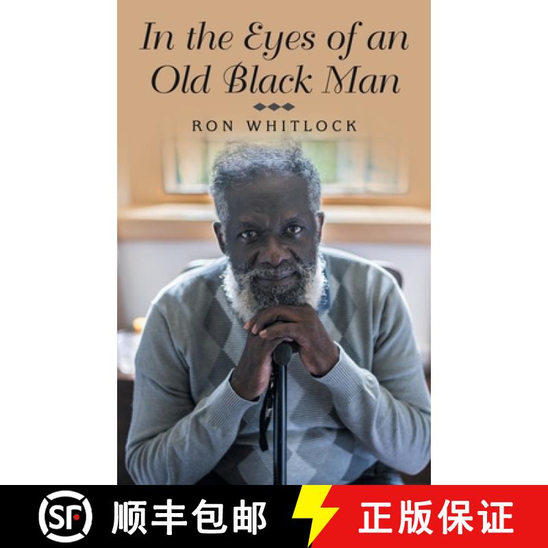 【3-4周达】In the Eyes of an Old Black Man [9781665739665]