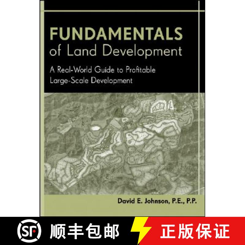 【3-4周达】Fundamentals Of Land Development: A Real-World Guide To Profitable Large-Scale Development... [9780471778936]
