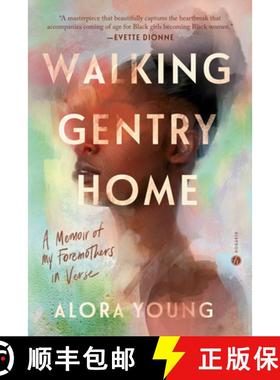 【3-4周达】Walking Gentry Home: A Memoir of My Foremothers in Verse [9780593498002]