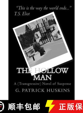 【3-4周达】The Hollow Man: A (Transgressive) Novel Of Suspense [9780981213200]