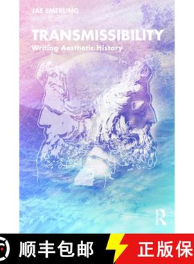 【3-4周达】Transmissibility: Writing Aesthetic History [9780367859022]
