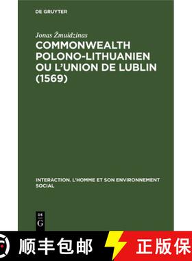 【3-4周达】Commonwealth polono-lithuanien ou L'Union de Lublin (1569) [9783111137889]
