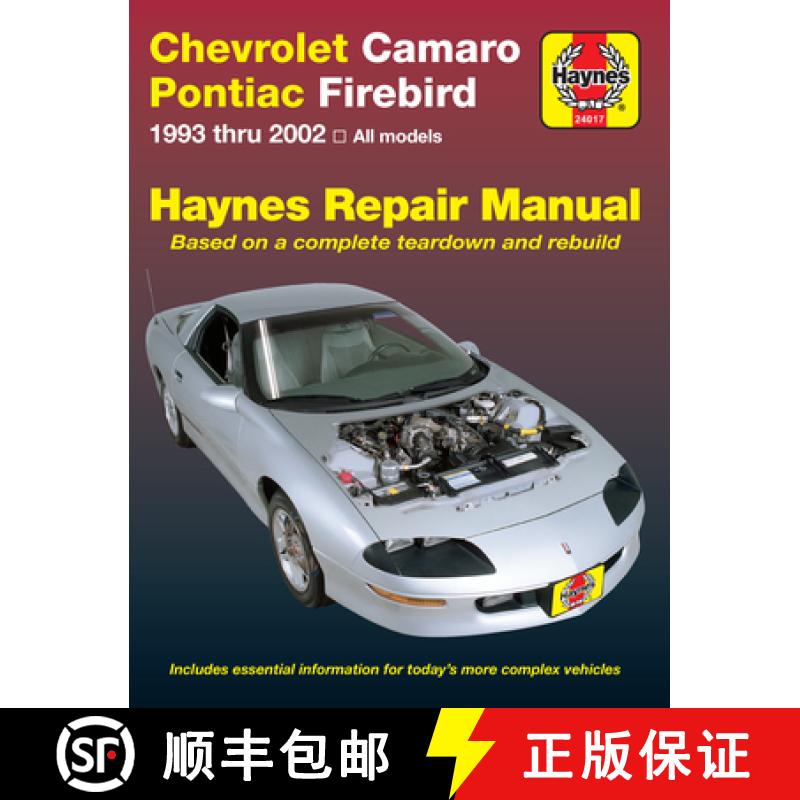 【3-4周达】Chevrolet Camaro & Pontiac Firebird 1993 Thru 2002 Haynes Repair Manual: 1993 Thru 2002 [9781563925566]