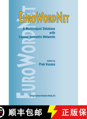 【3-4周达】EuroWordNet: A multilingual database with lexical semantic networks [9789048151202]
