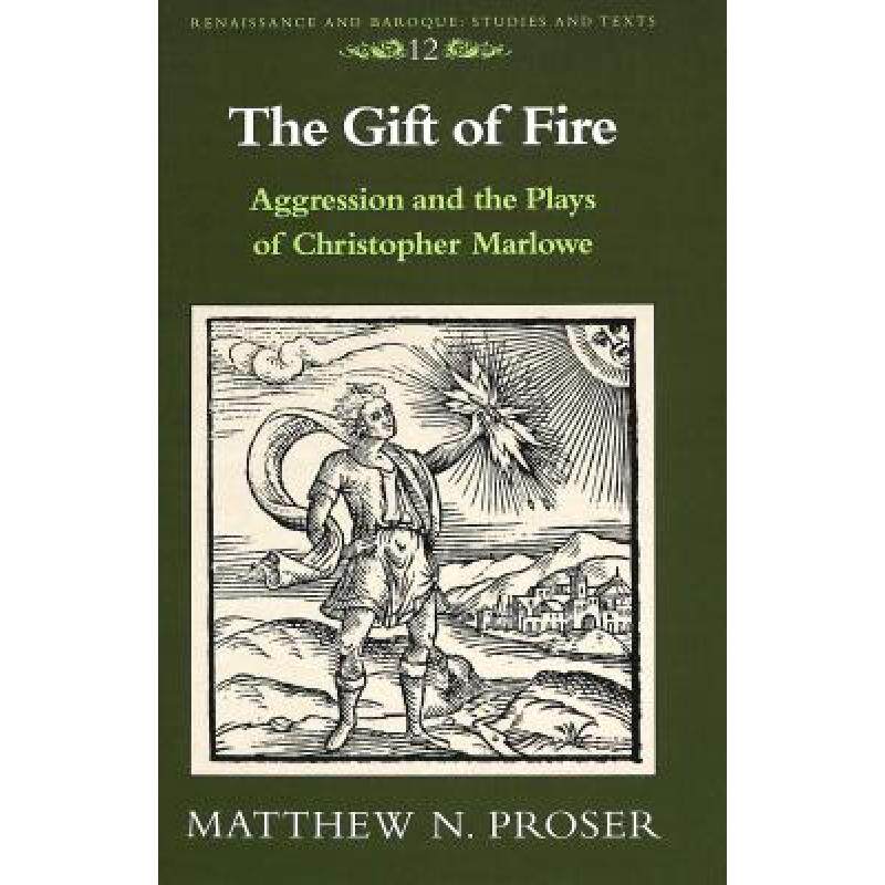 预订 the gift of fire: aggression and the. [9780820422763]