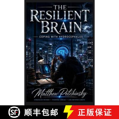 【3-4周达】The Resilient Brain: Coping with Hydrocephalus [9798240912696]