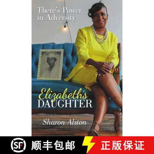 【3-4周达】Elizabeth's Daughter: There's Power in Adversity [9780692868249]