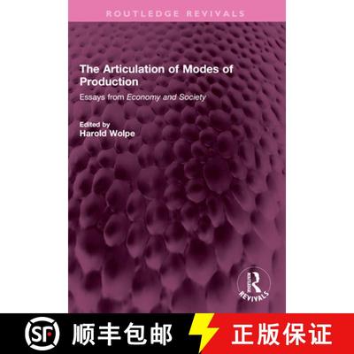 【3-4周达】The Articulation of Modes of Production: Essays from Economy and Society [9781032577005]