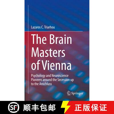 【3-4周达】The Brain Masters of Vienna : Psychology and Neuroscience Pioneers around the Secession up... [9783031130519]