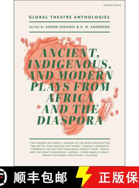 【3-4周达】Global Theatre Perspectives: Ancient  Indigenous  and Modern Plays from Africa and the Dia... [9781350360686]