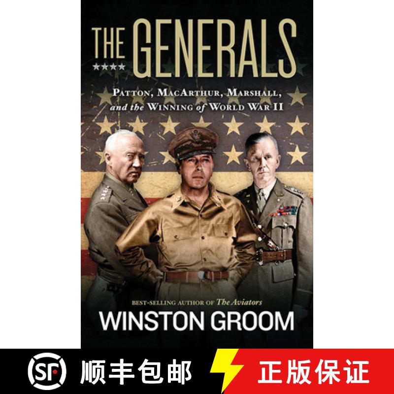【3-4周达】The Generals: Patton, Macarthur, Marshall, and the Winning of World War II [9781426216916]
