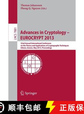 【3-4周达】Advances in Cryptology - EUROCRYPT 2013: 32nd Annual International Conference on the Theor... [9783642383472]
