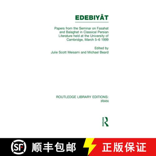 【3-4周达】精装 Papers from the Seminar on Fasahat and Balaghat in Classical Persian Literature (RLE ... [9780415610032]