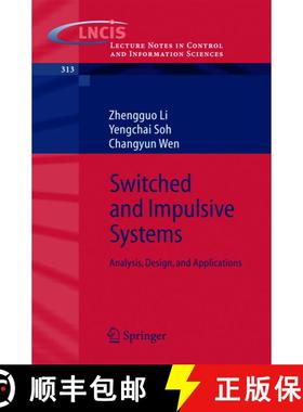 【3-4周达】Switched and Impulsive Systems : Analysis, Design and Applications [9783540239529]