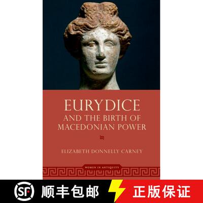 【3-4周达】Eurydice and the Birth of Macedonian Power [9780197672297]