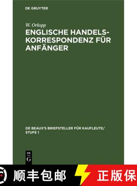 【3-4周达】Englische Handelskorrespondenz Für Anfänger [9783112381373]